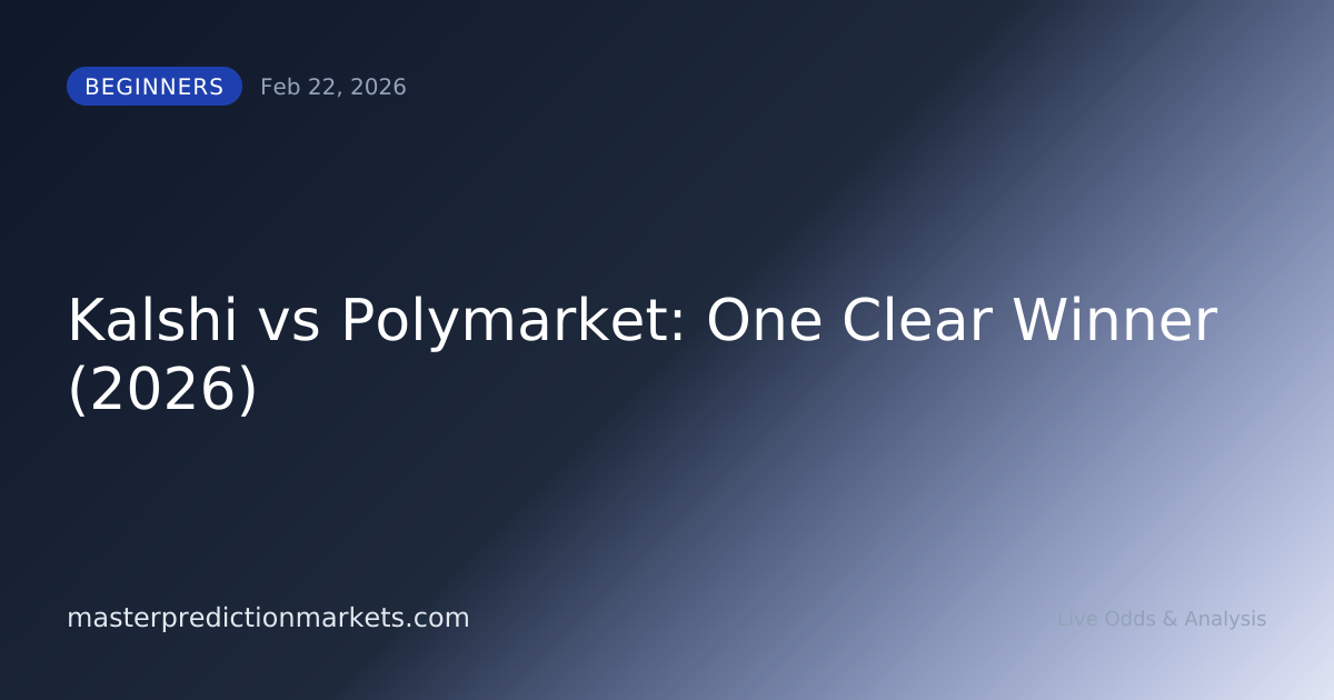 Kalshi vs Polymarket: One Clear Winner (2026)