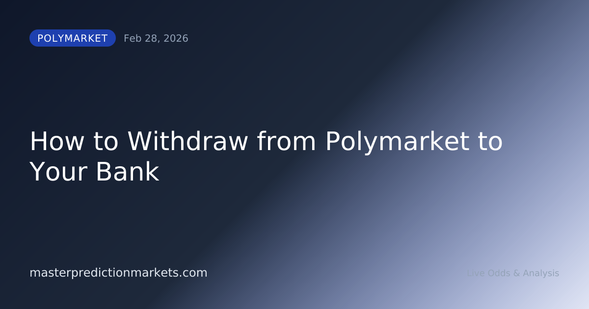 How to Withdraw from Polymarket to Your Bank
