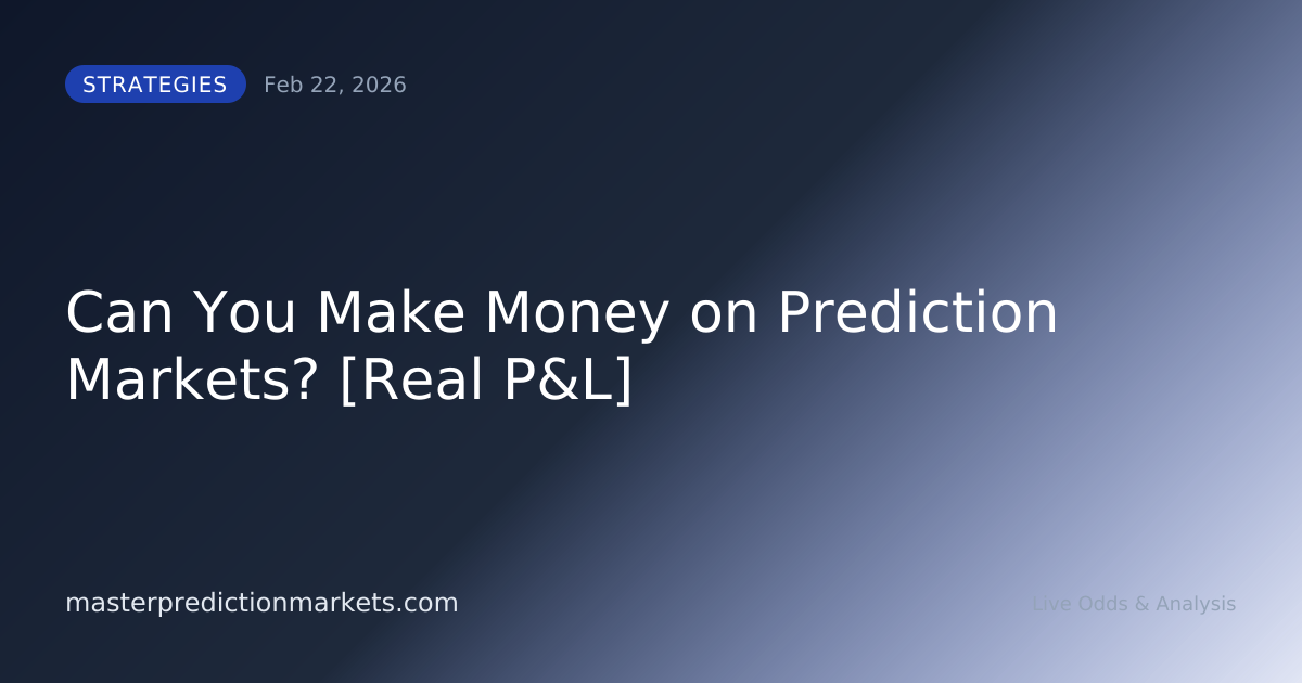 Can You Make Money on Prediction Markets? [Real P&L]